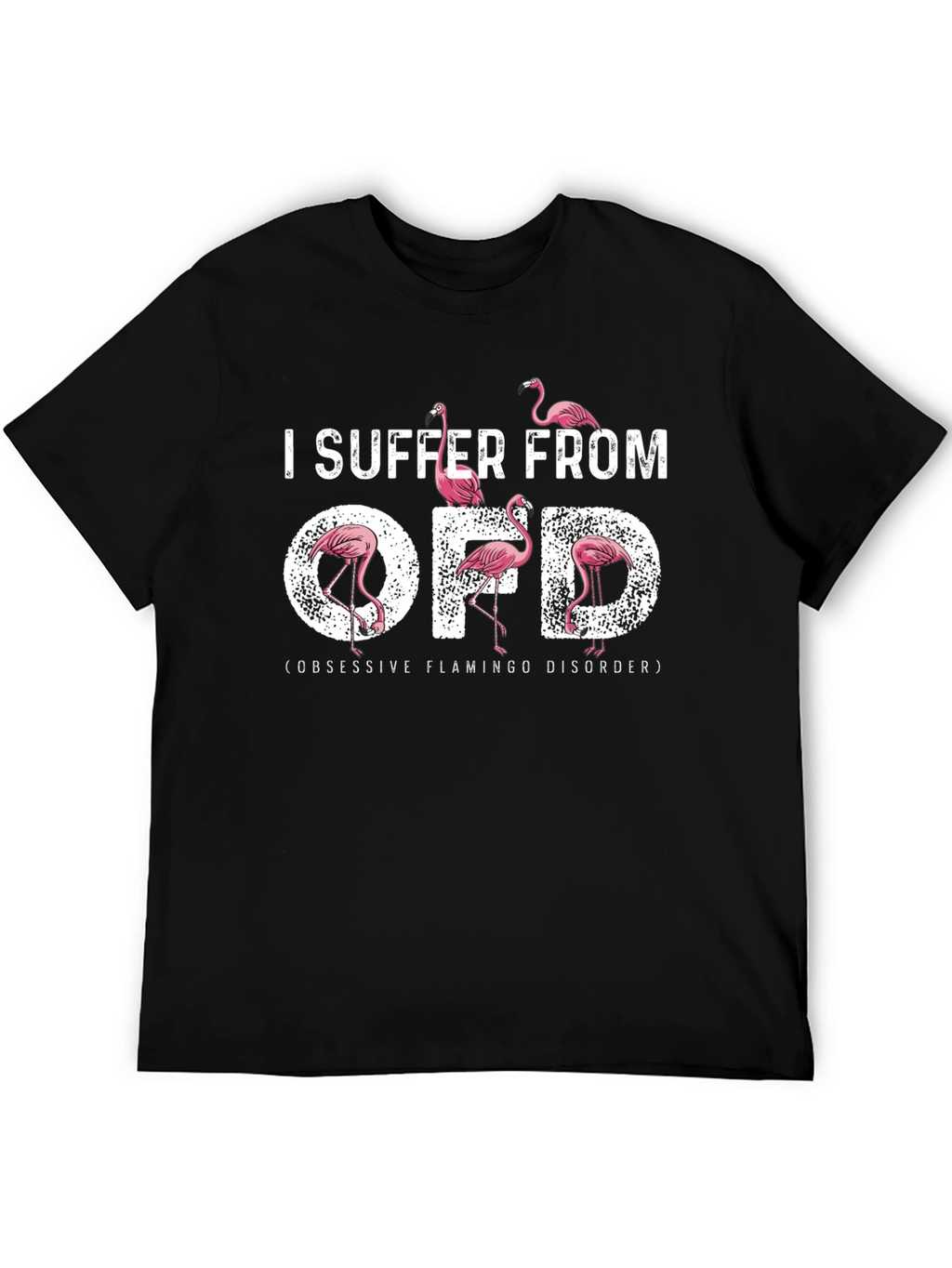 Obsessive Flamingo Disorder T-Shirt