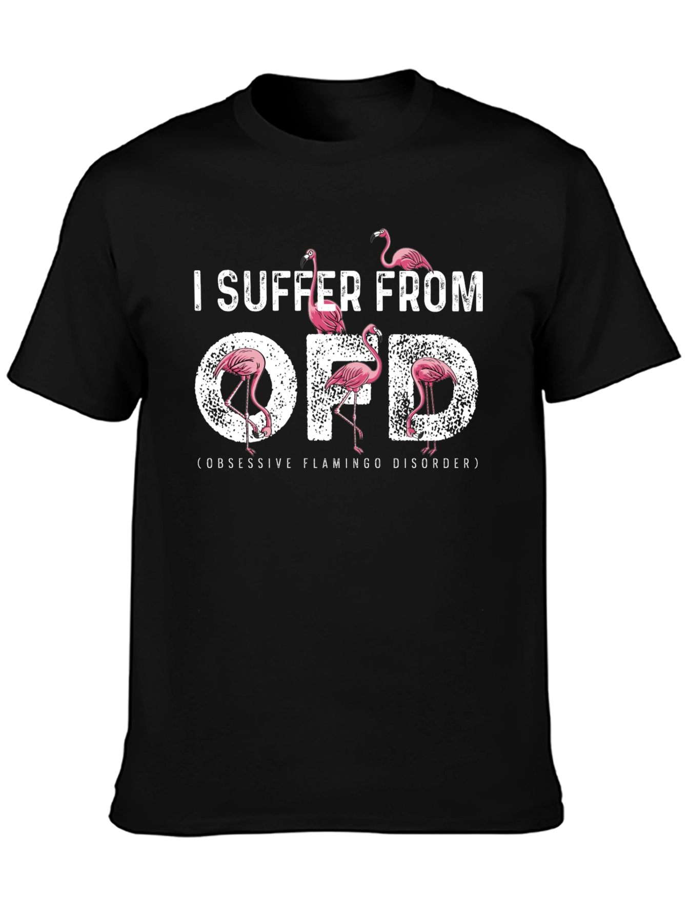 Obsessive Flamingo Disorder T-Shirt