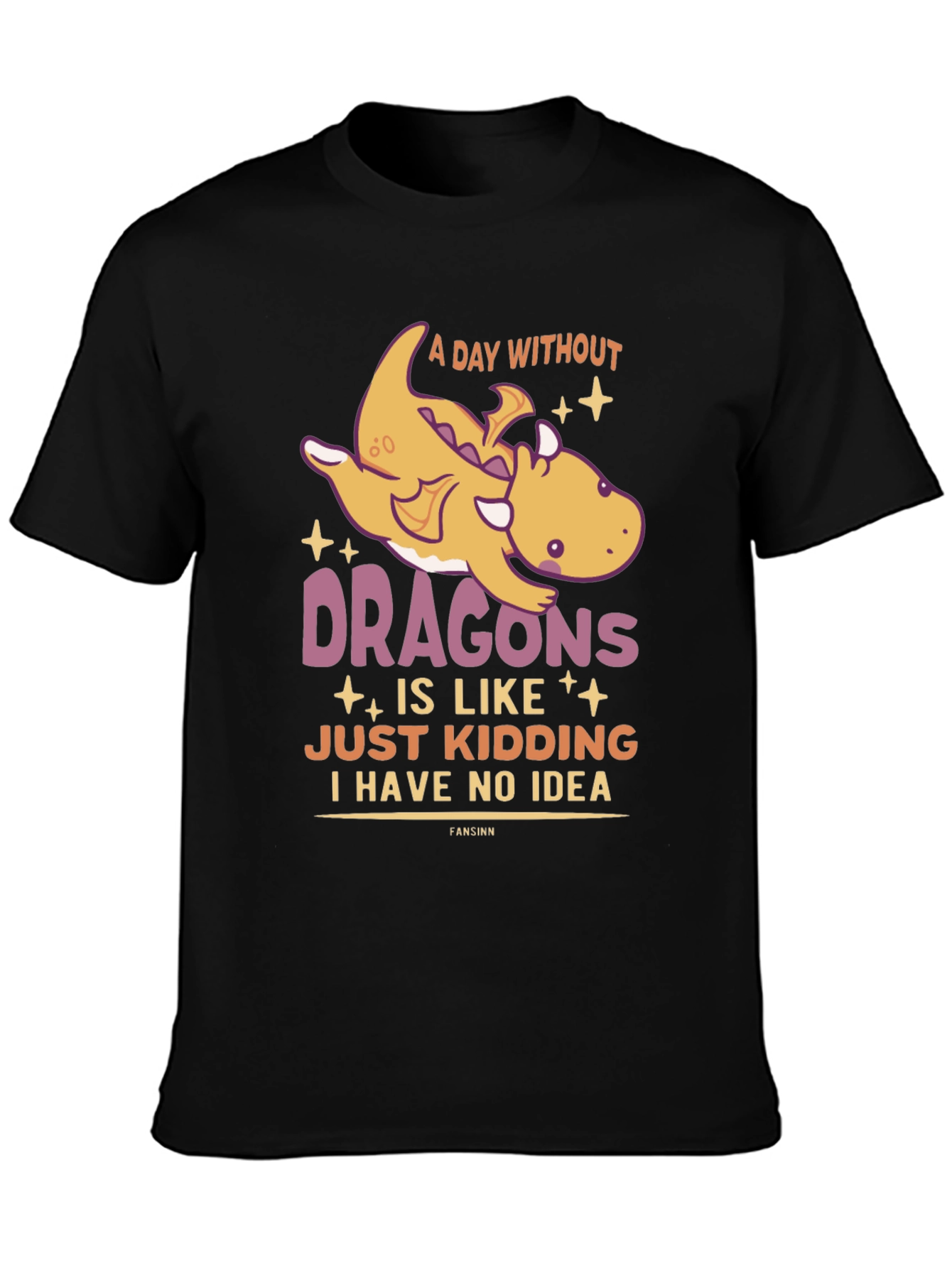Funny Dragon Graphic T-Shirt - A Day Without Dragons
