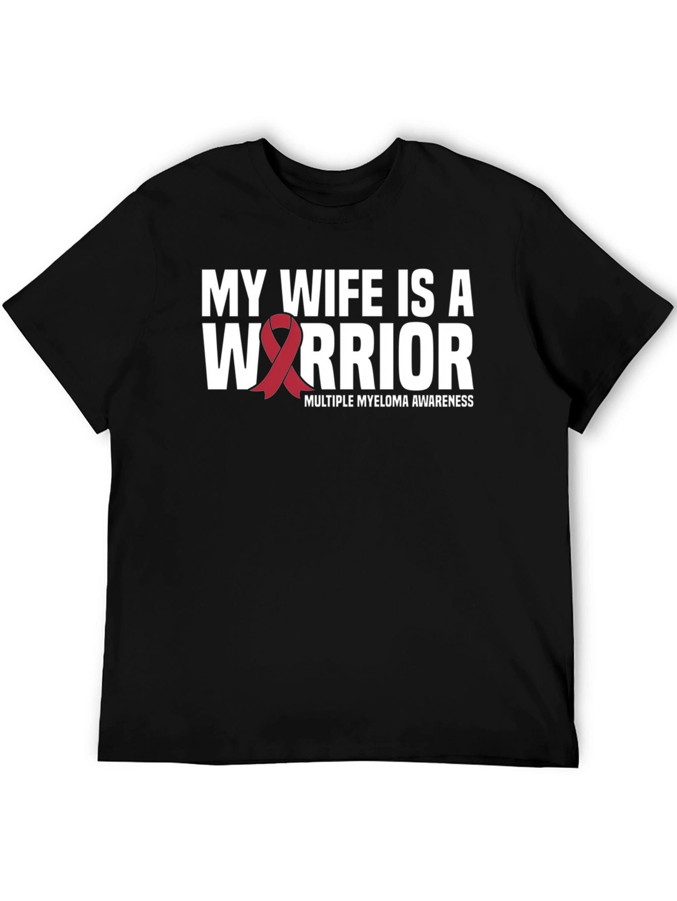 My Wife Is A Warrior Multiple Myeloma Awareness T-Shirt