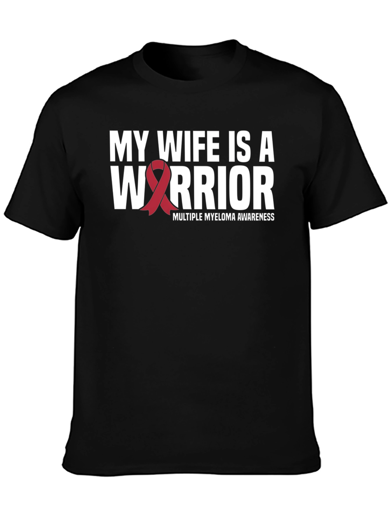 My Wife Is A Warrior Multiple Myeloma Awareness T-Shirt