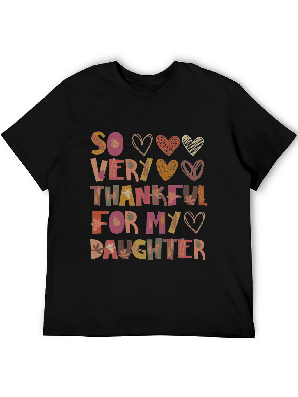 So Very Thankful For My Daughter Graphic T-Shirt