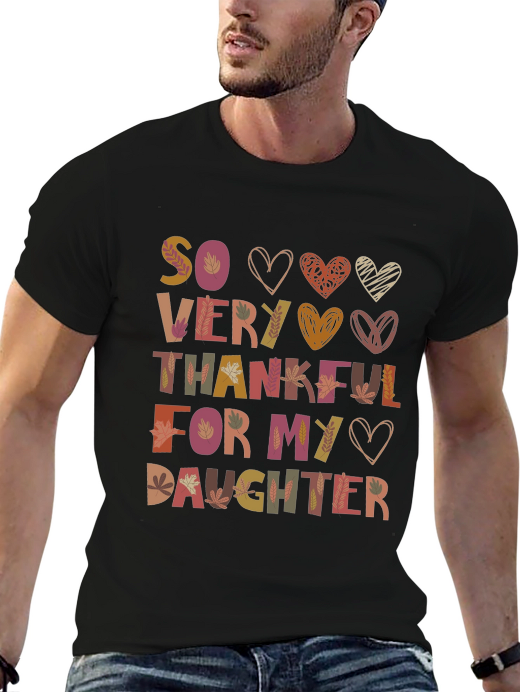 So Very Thankful For My Daughter Graphic T-Shirt