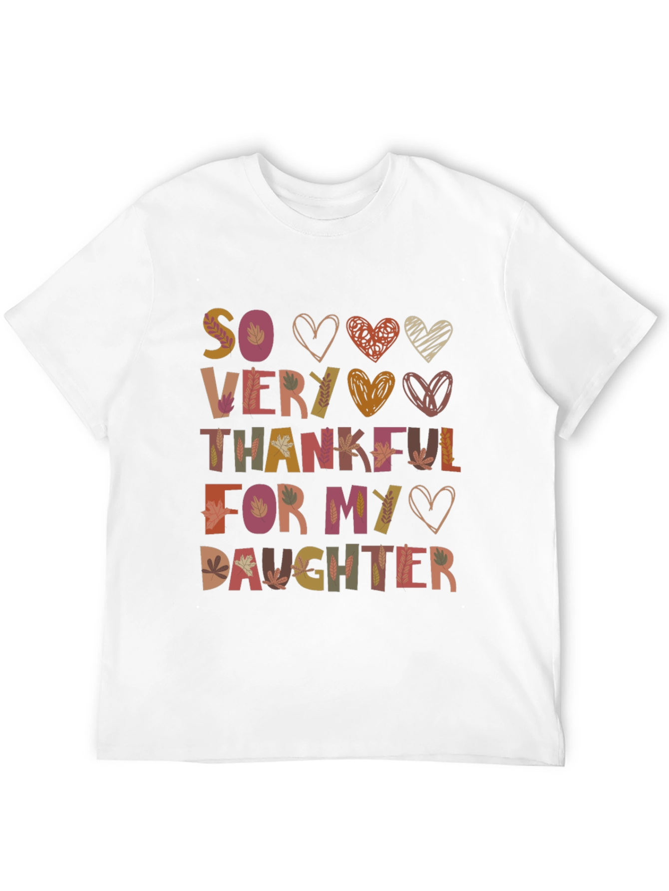 So Very Thankful For My Daughter Graphic T-Shirt