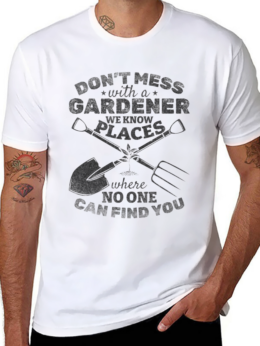Gardener Graphic Tee - Dont Mess with a Gardener