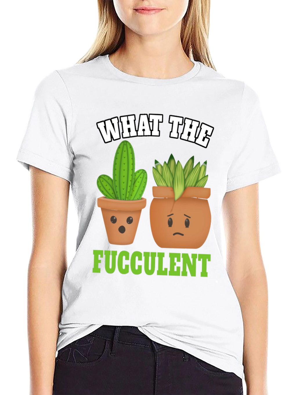 Funny What The Fucculent Plant Graphic T-Shirt