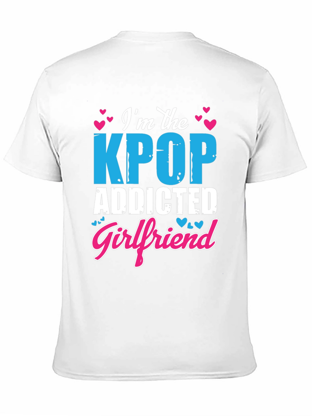 Kpop Addicted Girlfriend Graphic Tee