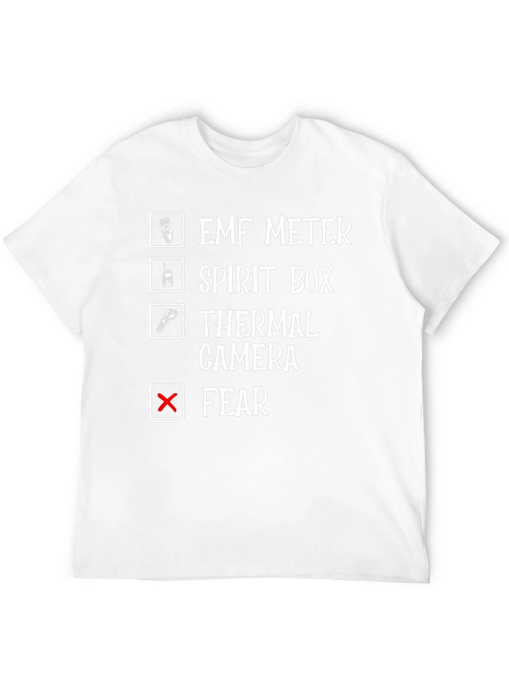 Ghost Hunting Checklist T-Shirt