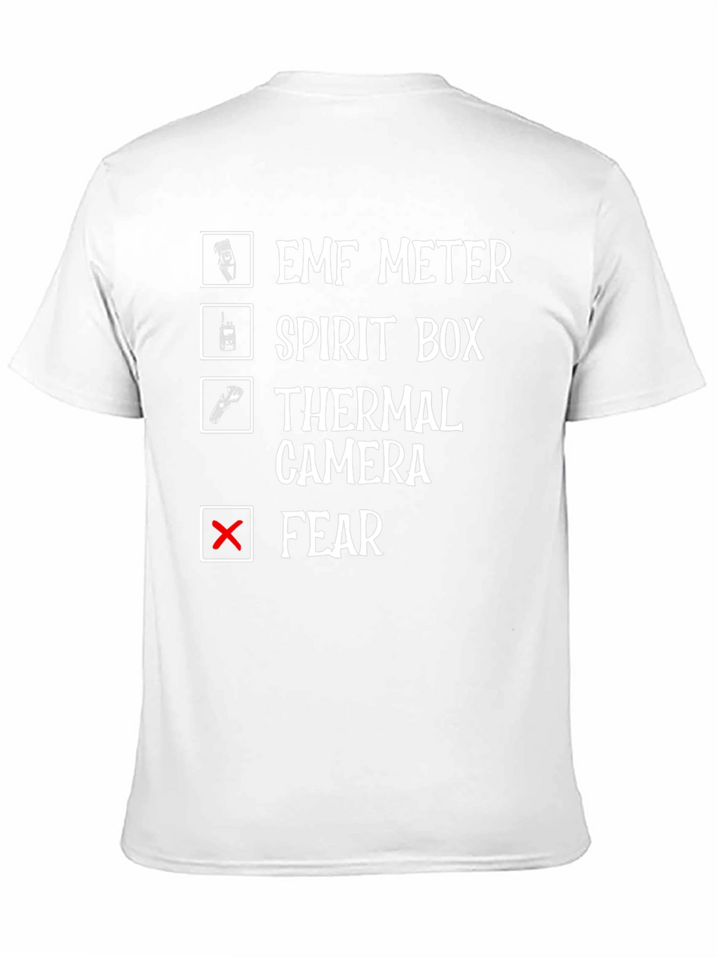 Ghost Hunting Checklist T-Shirt
