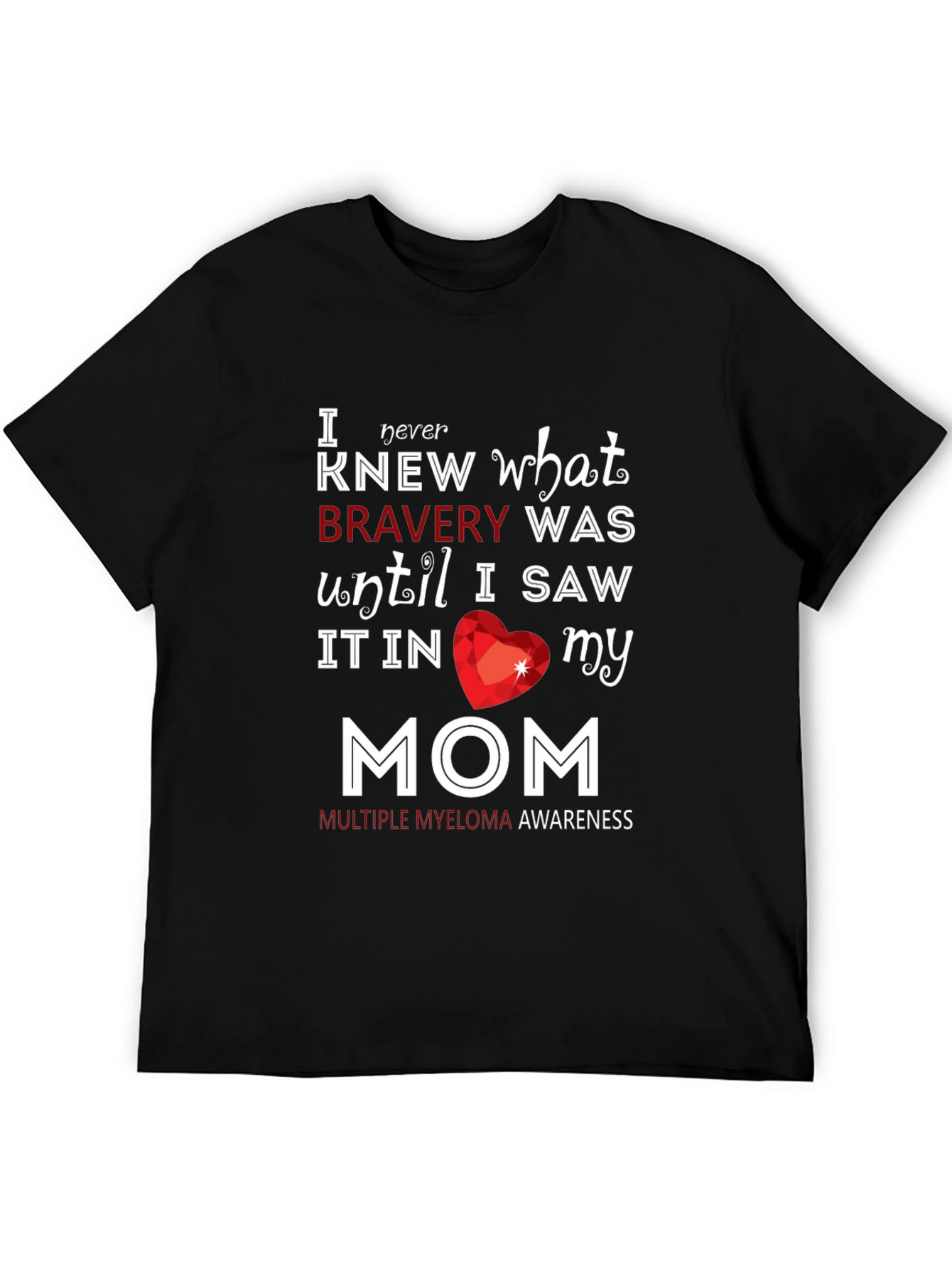 Bravery Awareness T-Shirt - Myeloma Awareness