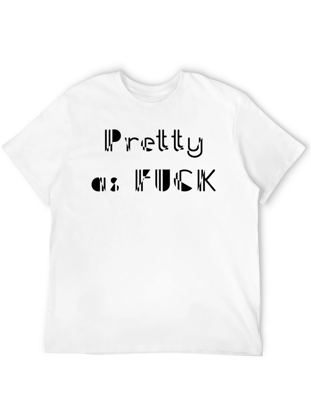 Pretty As F*ck Black Graphic Tee