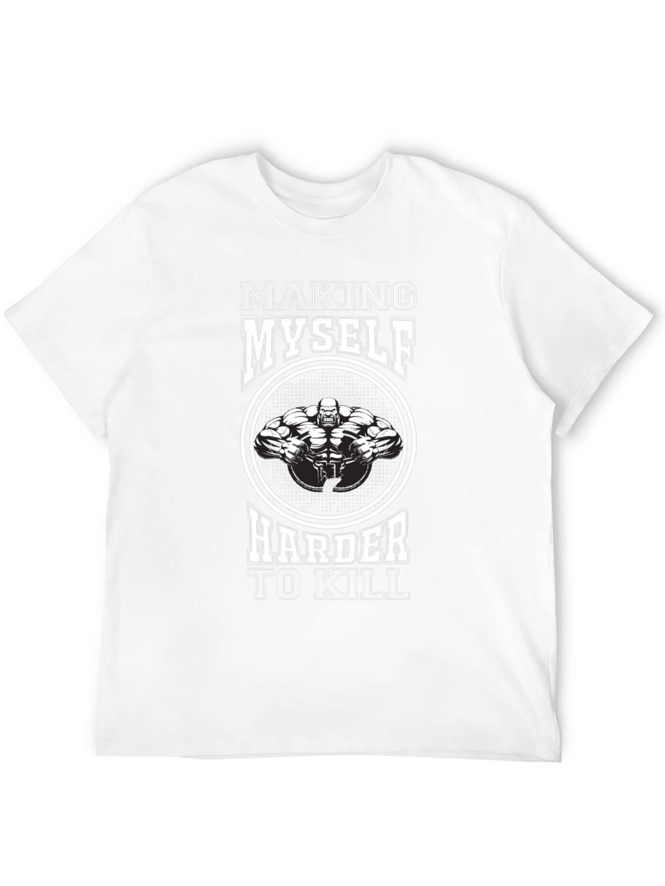 Making Myself Harder To Kill T-Shirt