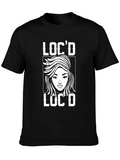 Locd T-Shirt - Unisex Graphic Tee