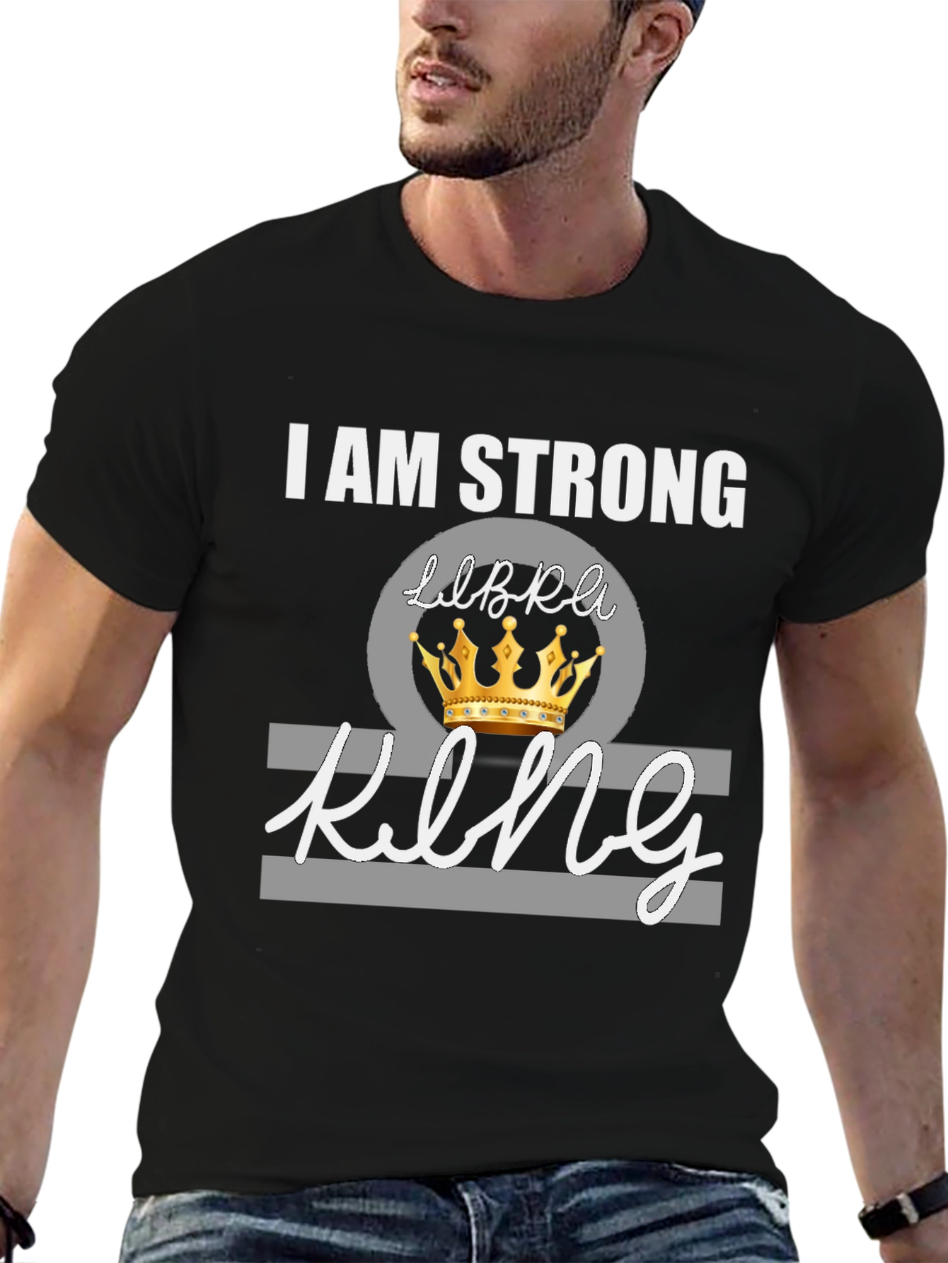 I Am Strong Libra King Graphic Tee