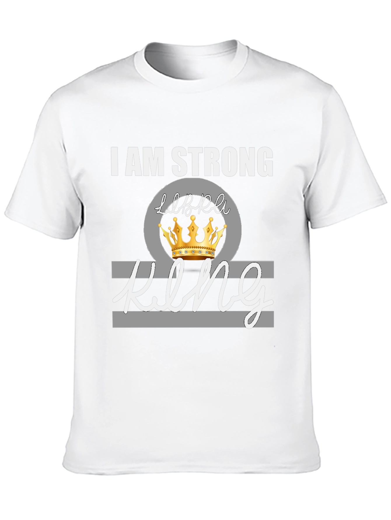 I Am Strong Libra King Graphic Tee