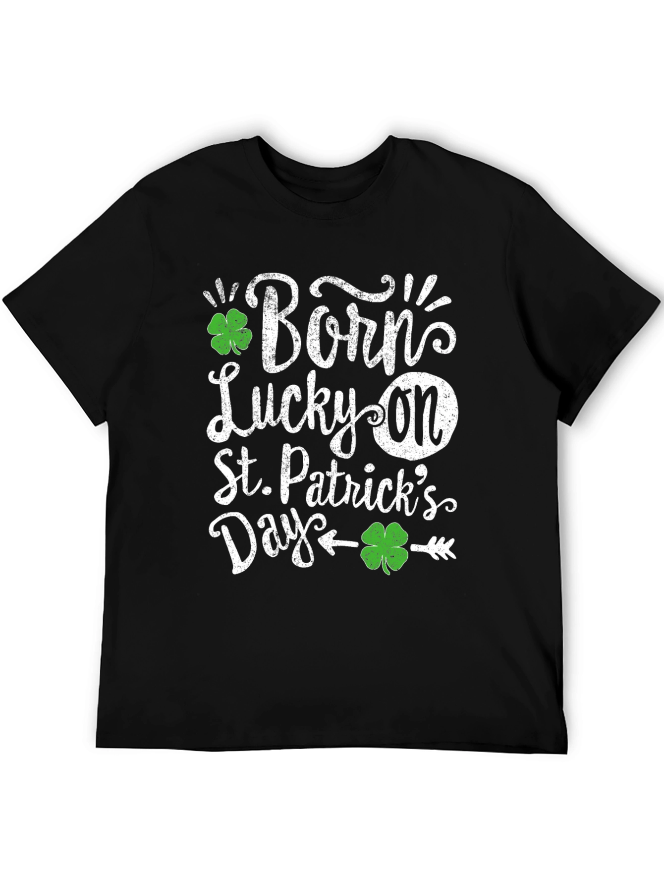 Born Lucky On St. Patricks Day T-Shirt