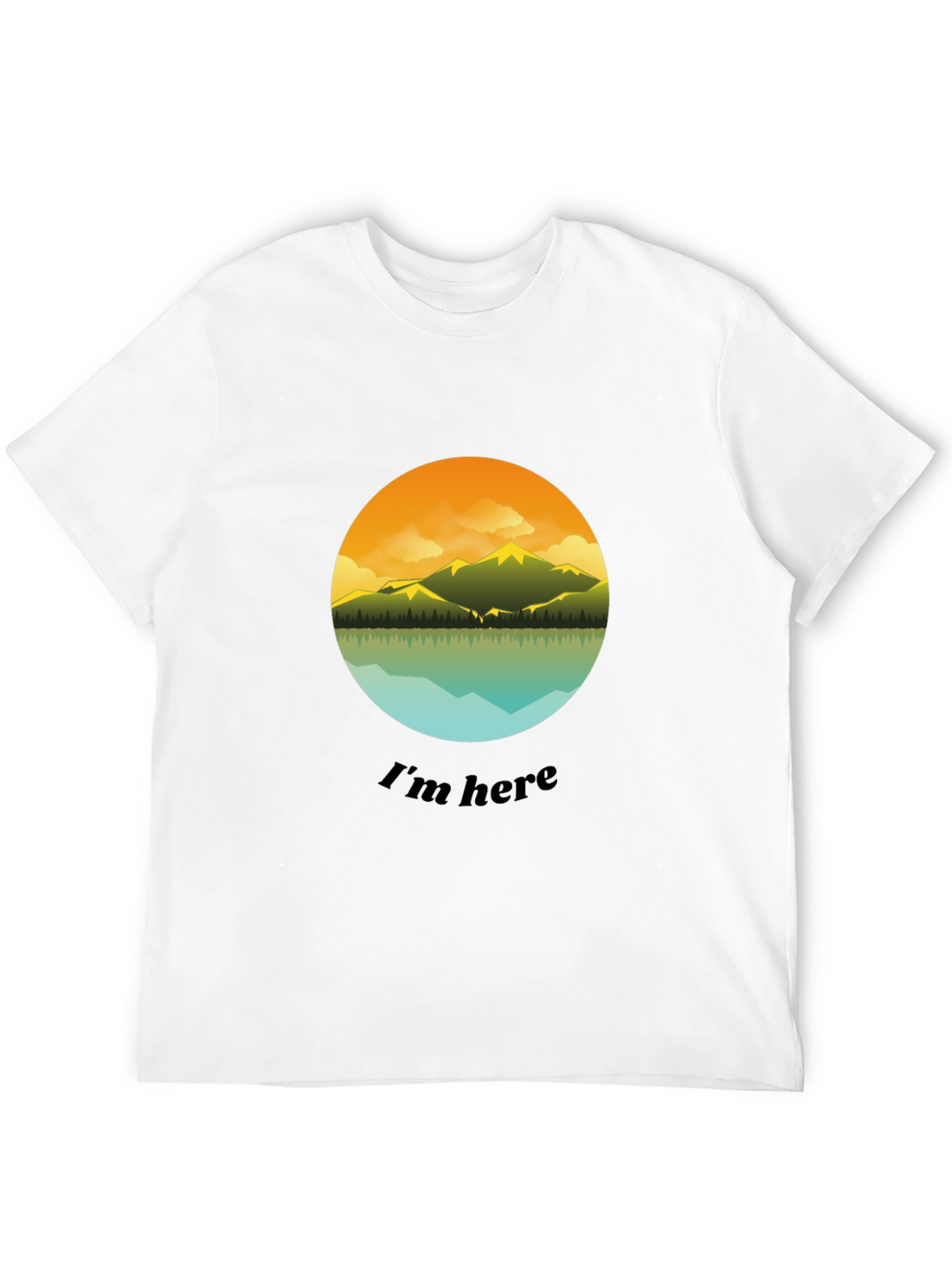 Im Here Graphic Tee - Mountain Lake Design
