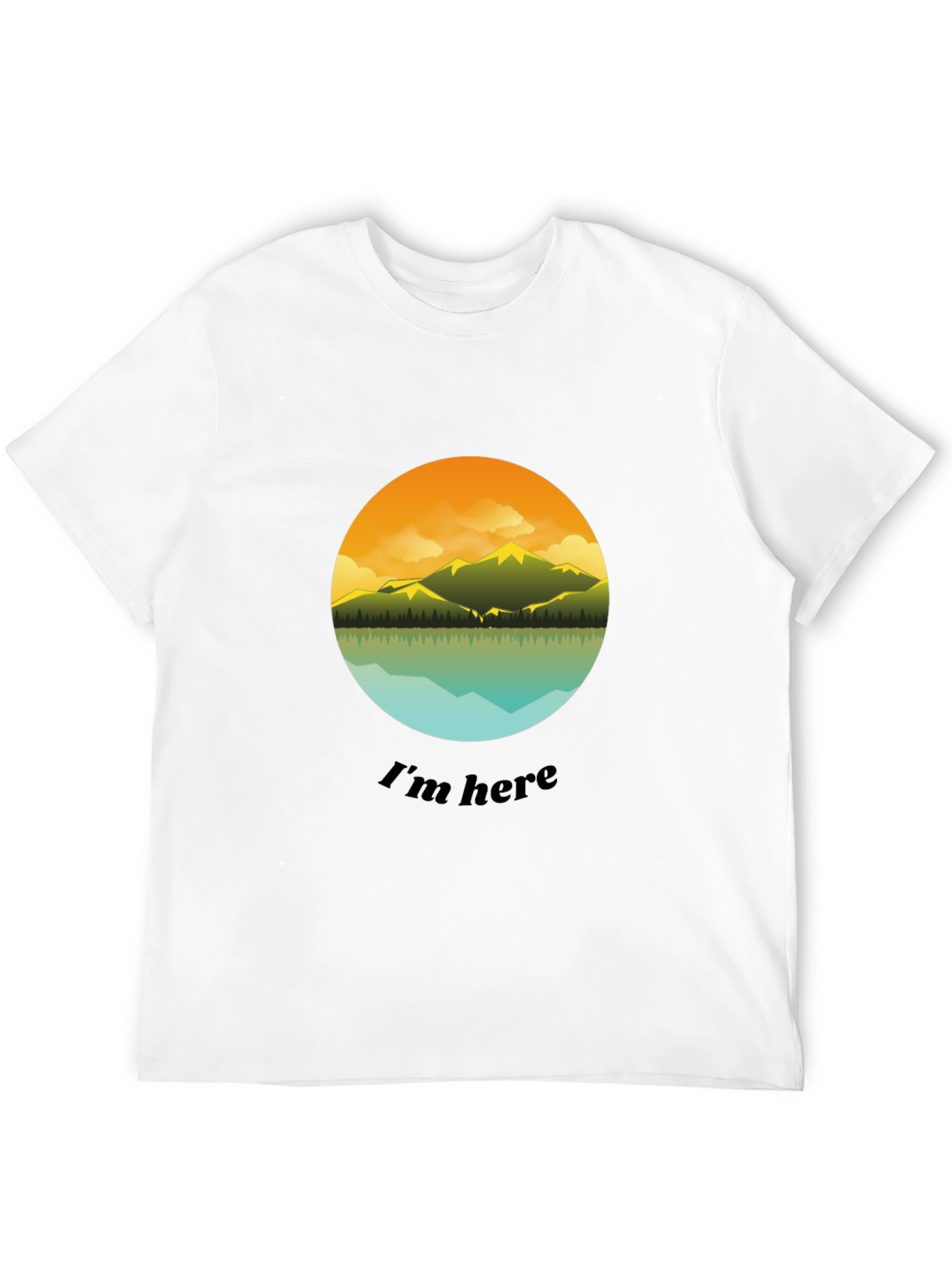 Im Here Graphic Tee - Mountain Lake Design