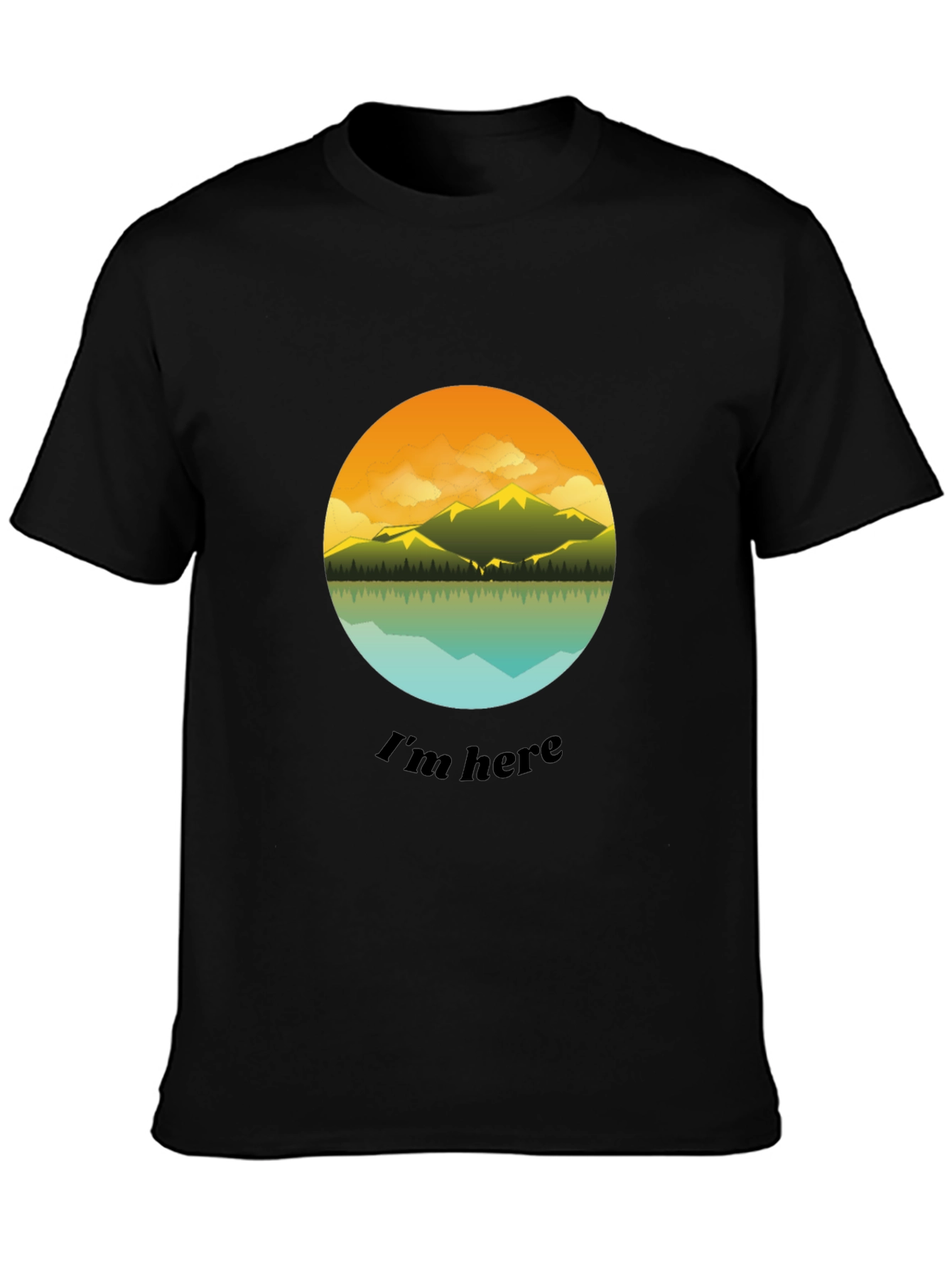 Im Here Graphic Tee - Mountain Lake Design