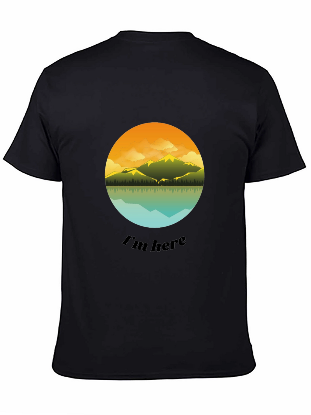 Im Here Graphic Tee - Mountain Lake Design