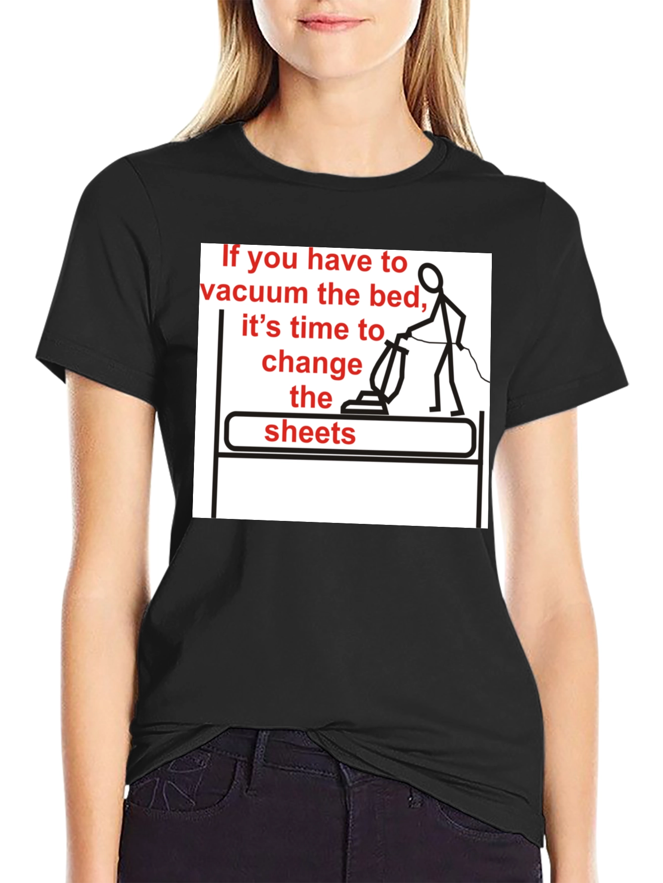 Vacuum the Bed T-Shirt - Funny Housekeeping Humor