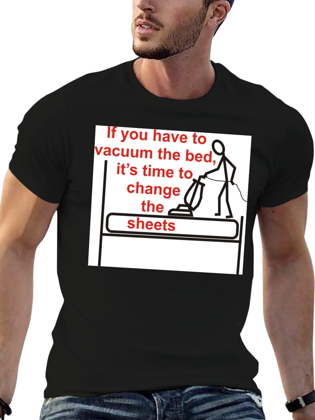 Vacuum the Bed T-Shirt - Funny Housekeeping Humor
