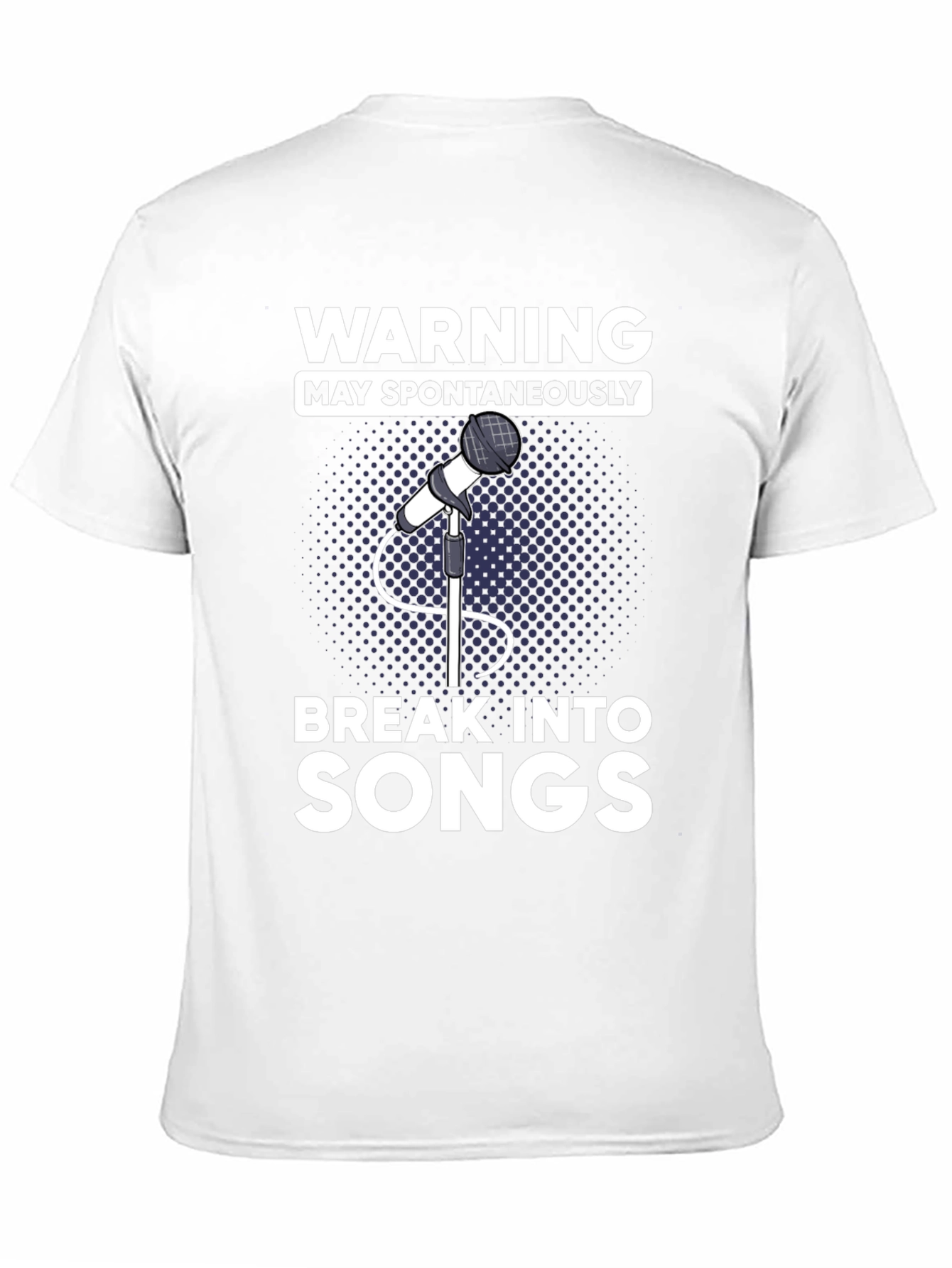 Warning May Spontaneously Break Into Songs T-Shirt