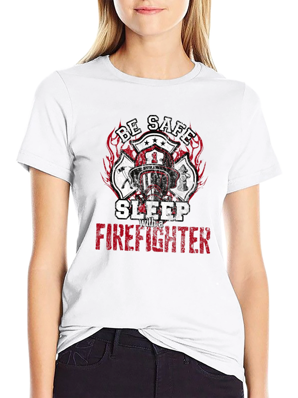 Be Safe Sleep with a Firefighter Graphic Tee