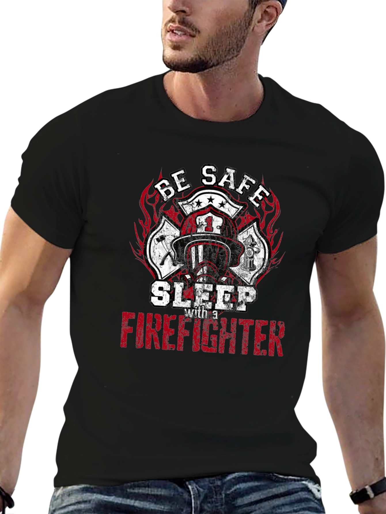 Be Safe Sleep with a Firefighter Graphic Tee