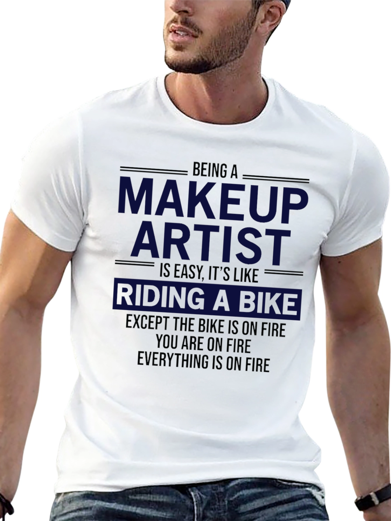 Makeup Artist On Fire T-Shirt - Funny Gift