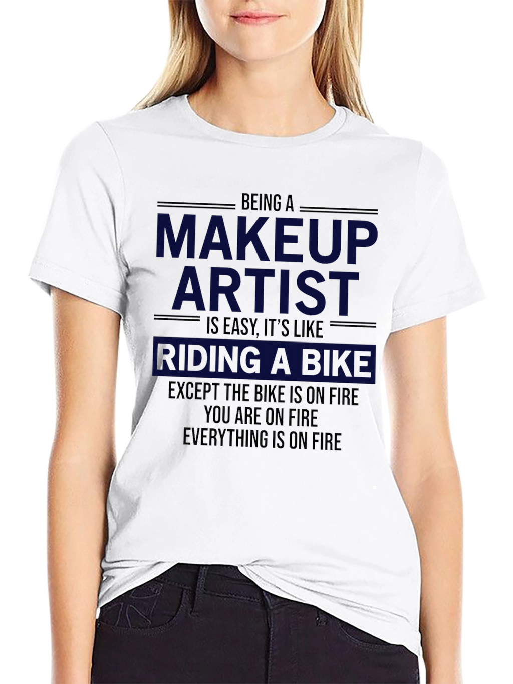 Makeup Artist On Fire T-Shirt - Funny Gift