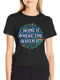 Home is Where the Haven Is Graphic Tee
