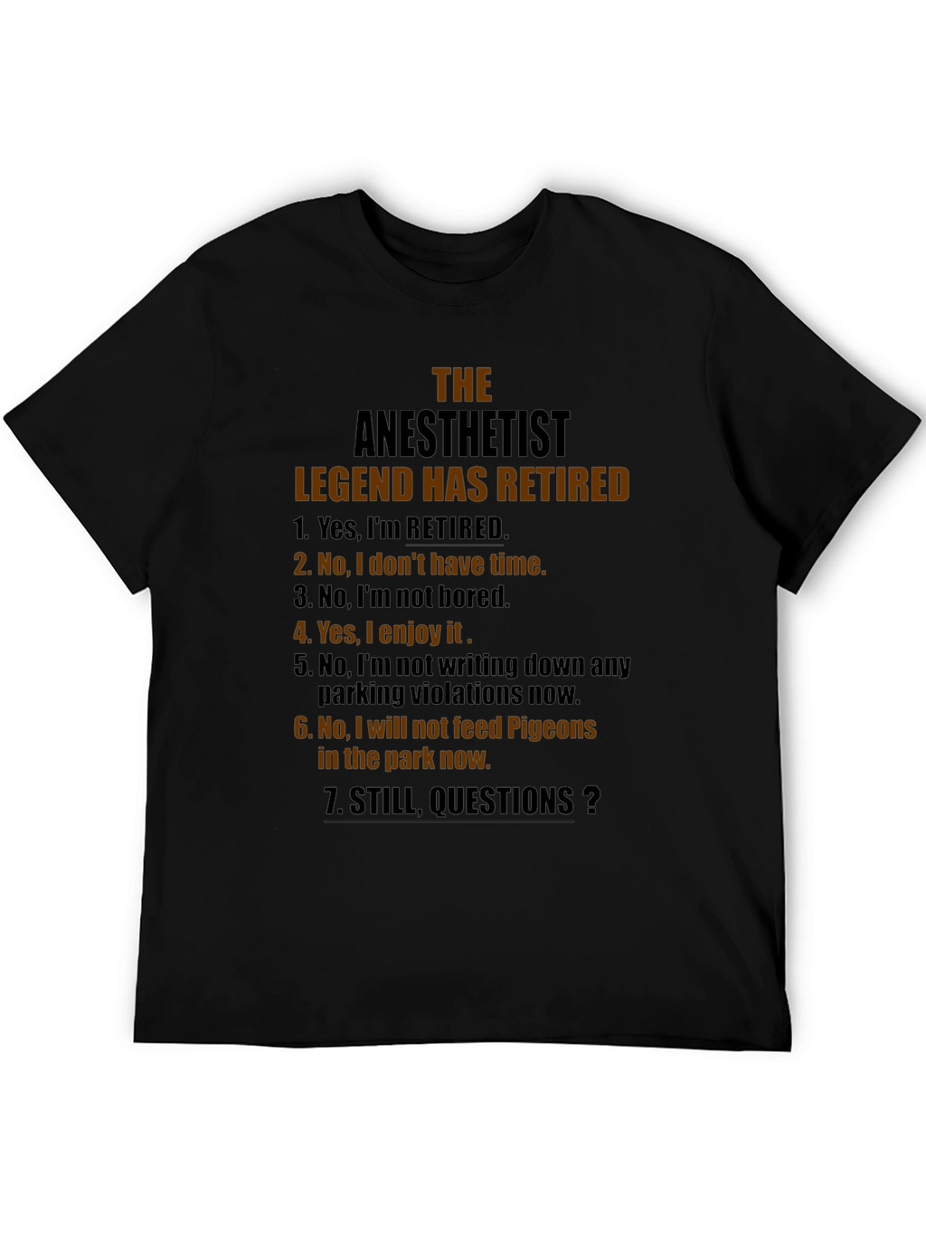 Retired Anesthetist Legend Graphic T-Shirt