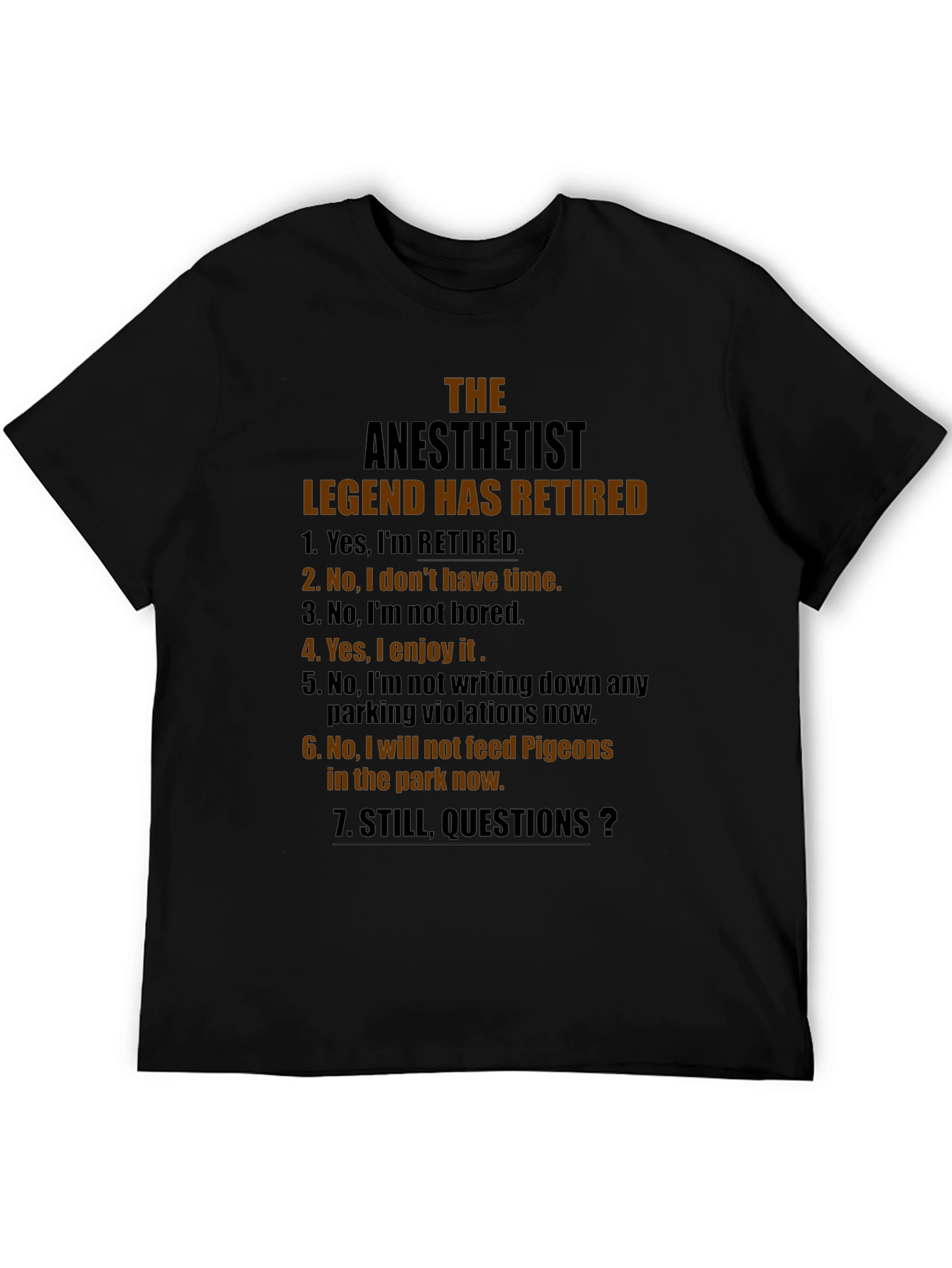 Retired Anesthetist Legend Graphic T-Shirt