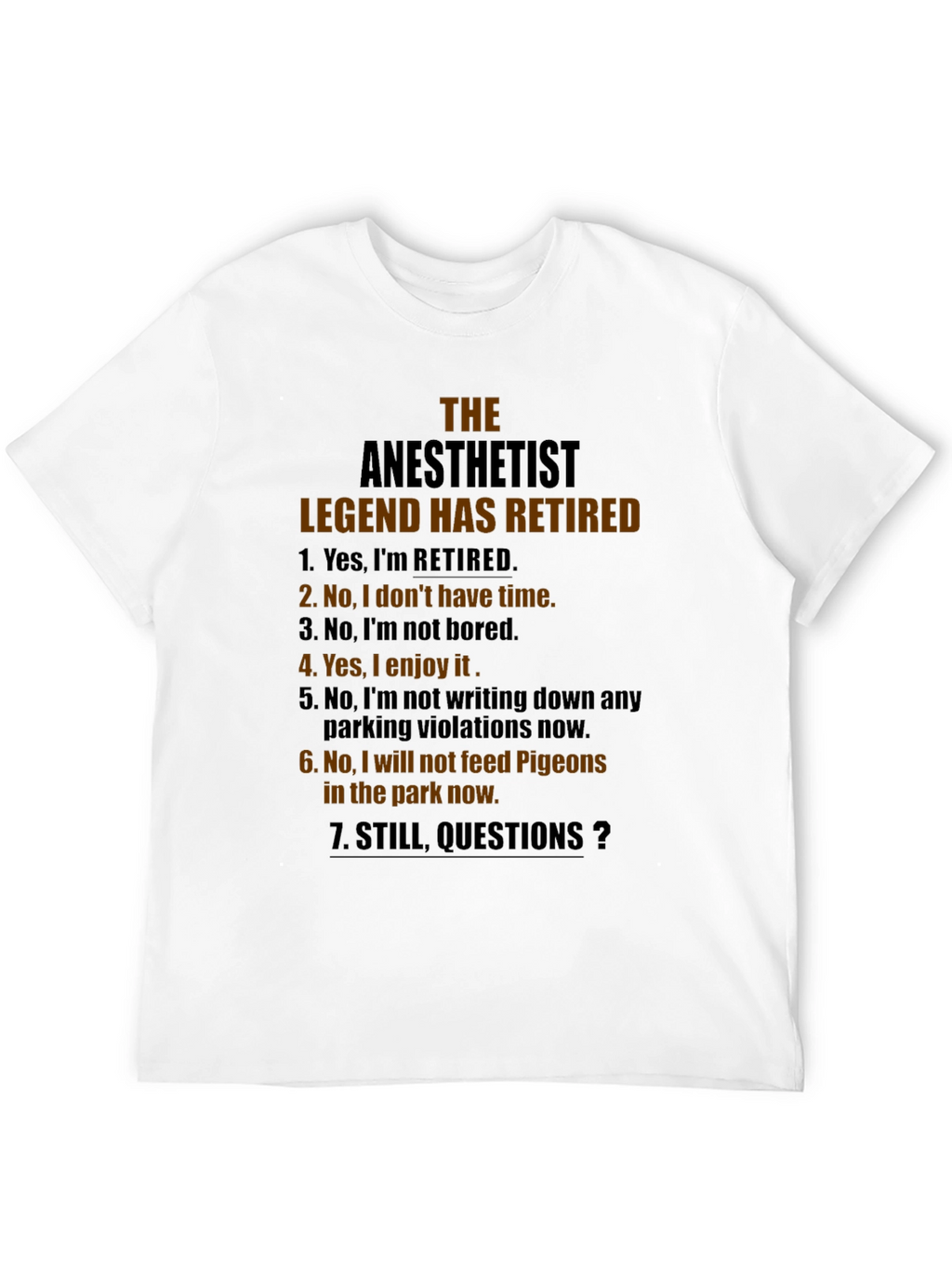 Retired Anesthetist Legend Graphic T-Shirt