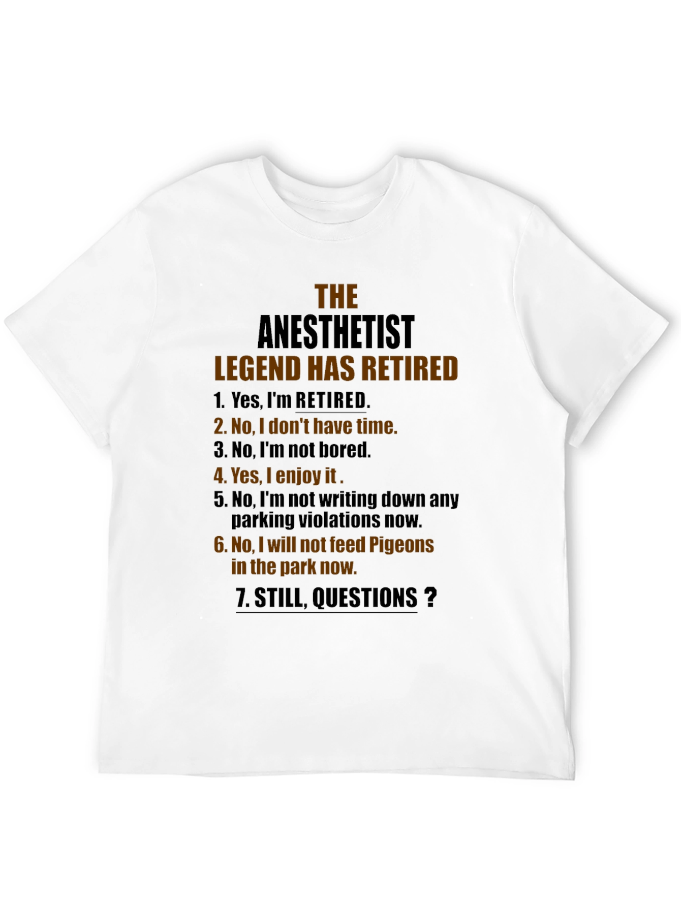 Retired Anesthetist Legend Graphic T-Shirt