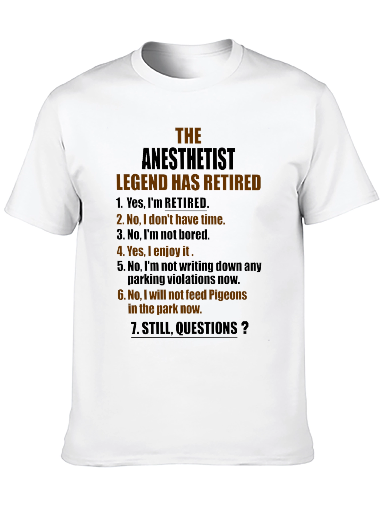 Retired Anesthetist Legend Graphic T-Shirt