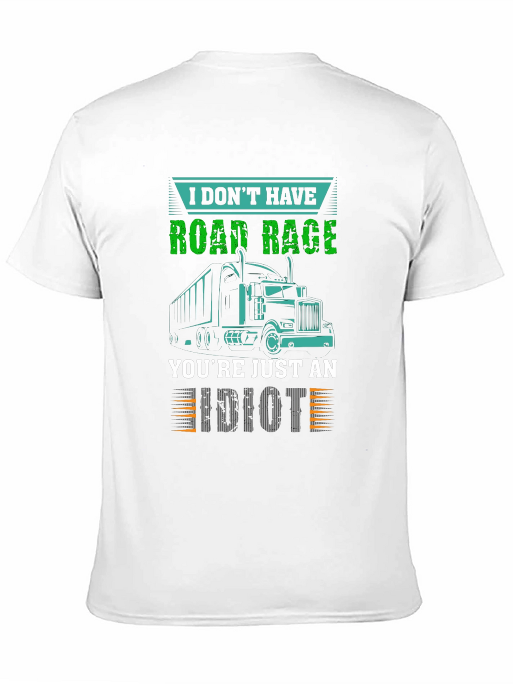 Road Rage Trucker T-Shirt - Sarcastic Trucking Tee
