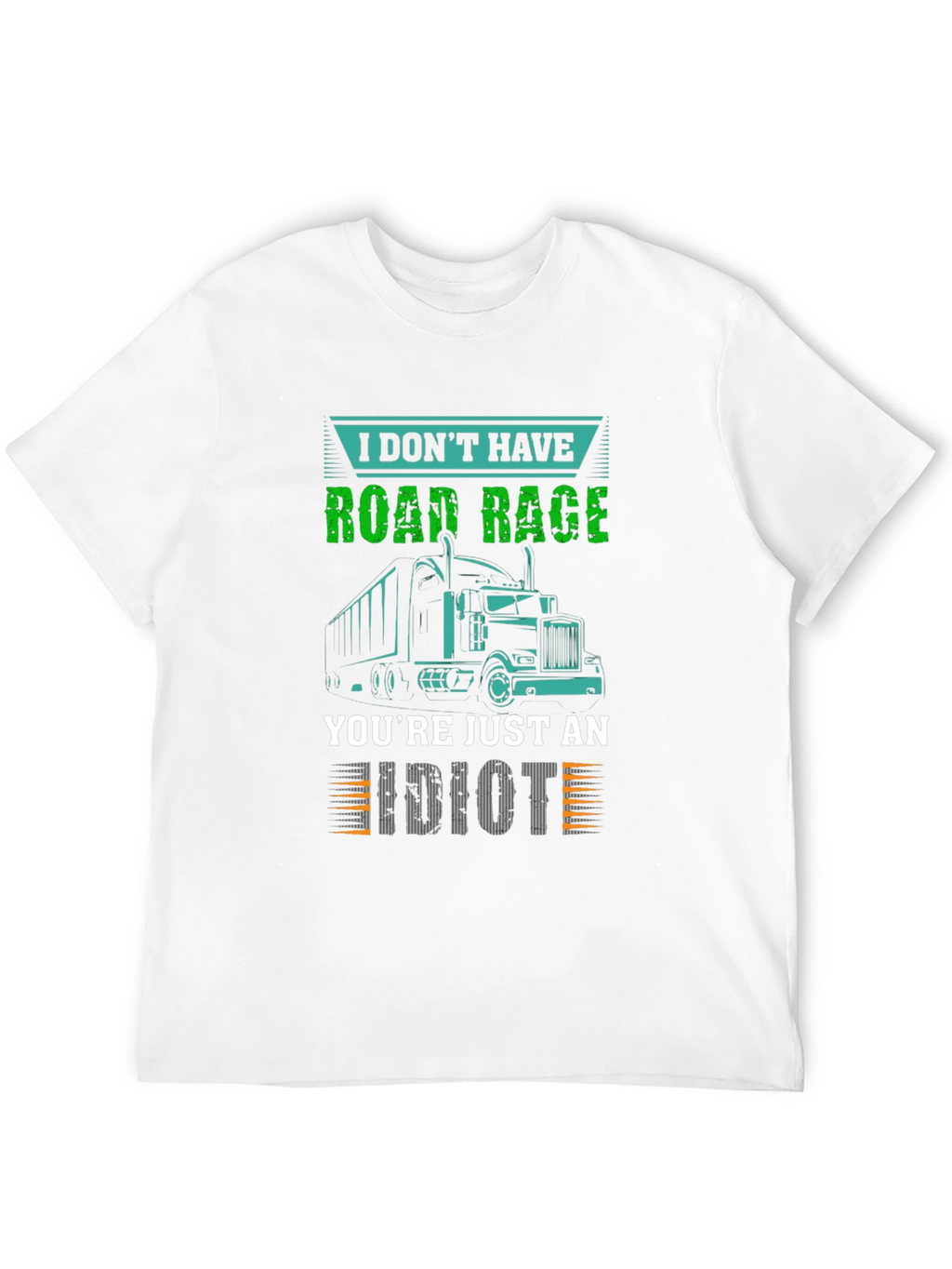 Road Rage Trucker T-Shirt - Sarcastic Trucking Tee