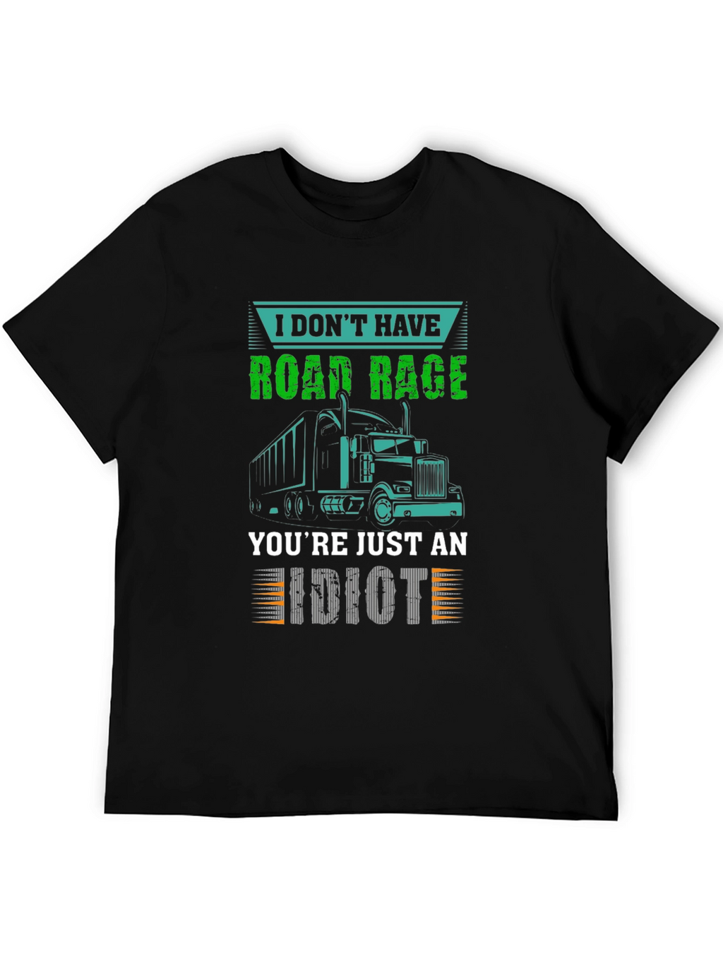 Road Rage Trucker T-Shirt - Sarcastic Trucking Tee