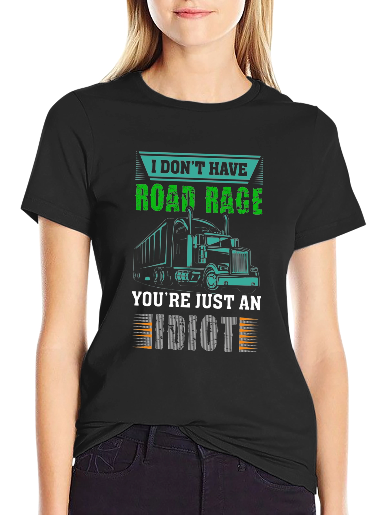 Road Rage Trucker T-Shirt - Sarcastic Trucking Tee