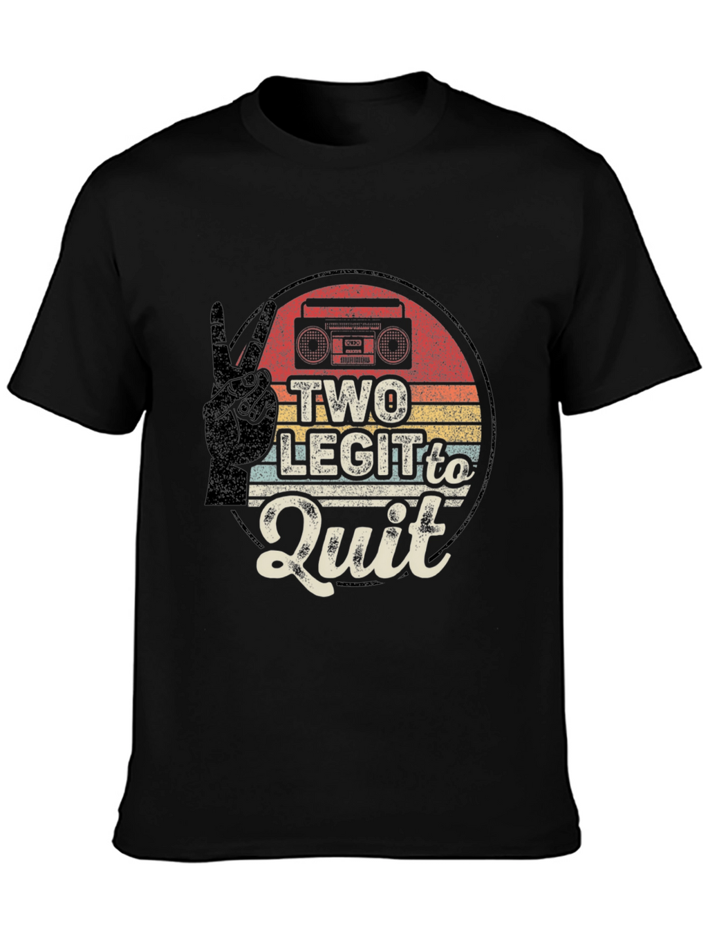 Two Legit to Quit Retro T-Shirt