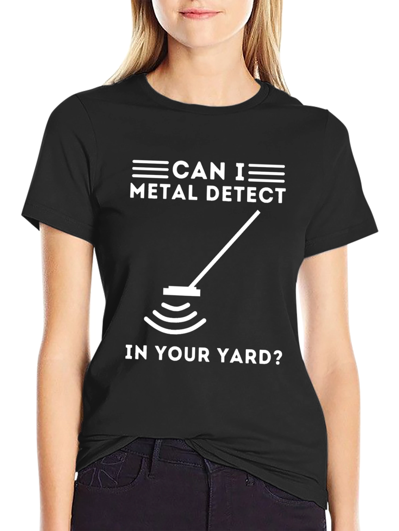 Metal Detecting Humor Tee - Can I Detect In Your Yard?