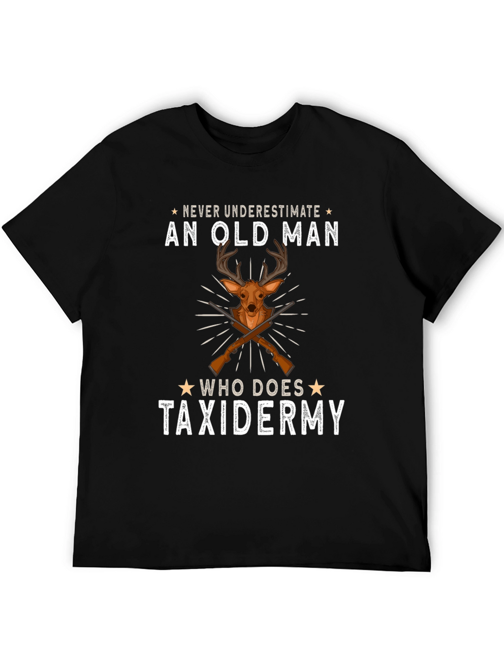 Never Underestimate Old Man Taxidermy T-Shirt