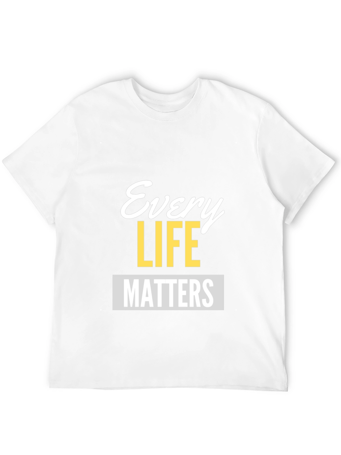 Every Life Matters Graphic Tee - Unisex Black T-Shirt