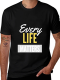 Every Life Matters Graphic Tee - Unisex Black T-Shirt