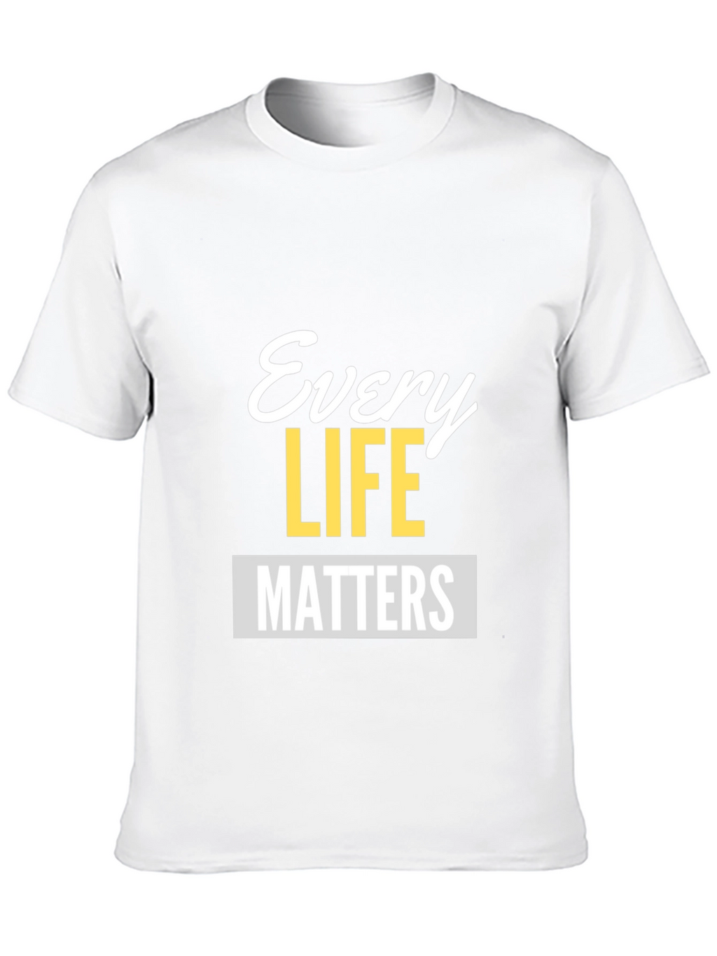 Every Life Matters Graphic Tee - Unisex Black T-Shirt