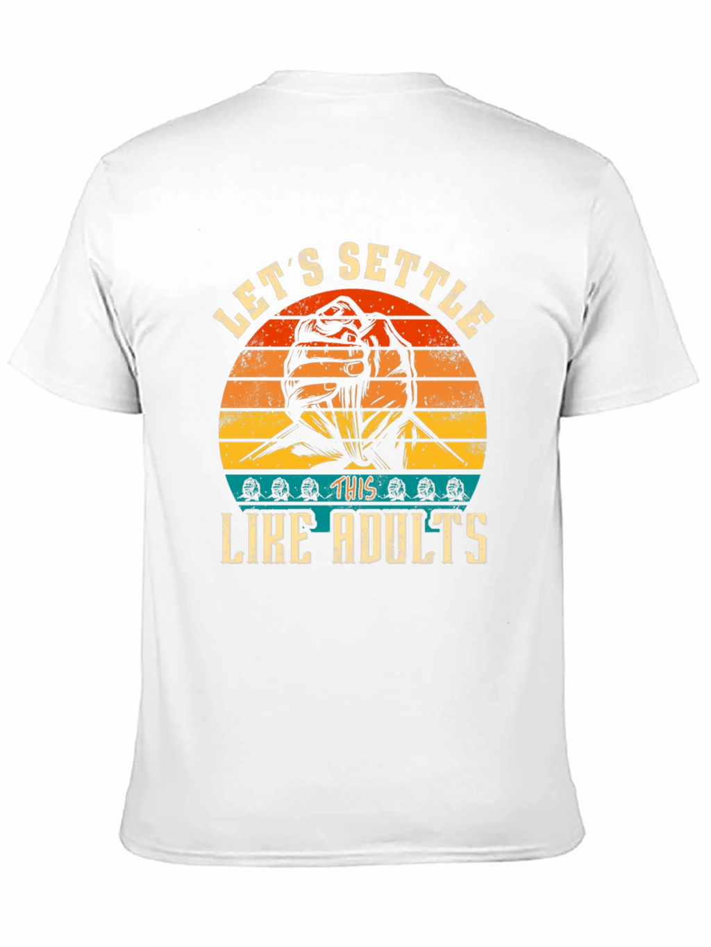 Lets Settle This Like Adults T-Shirt