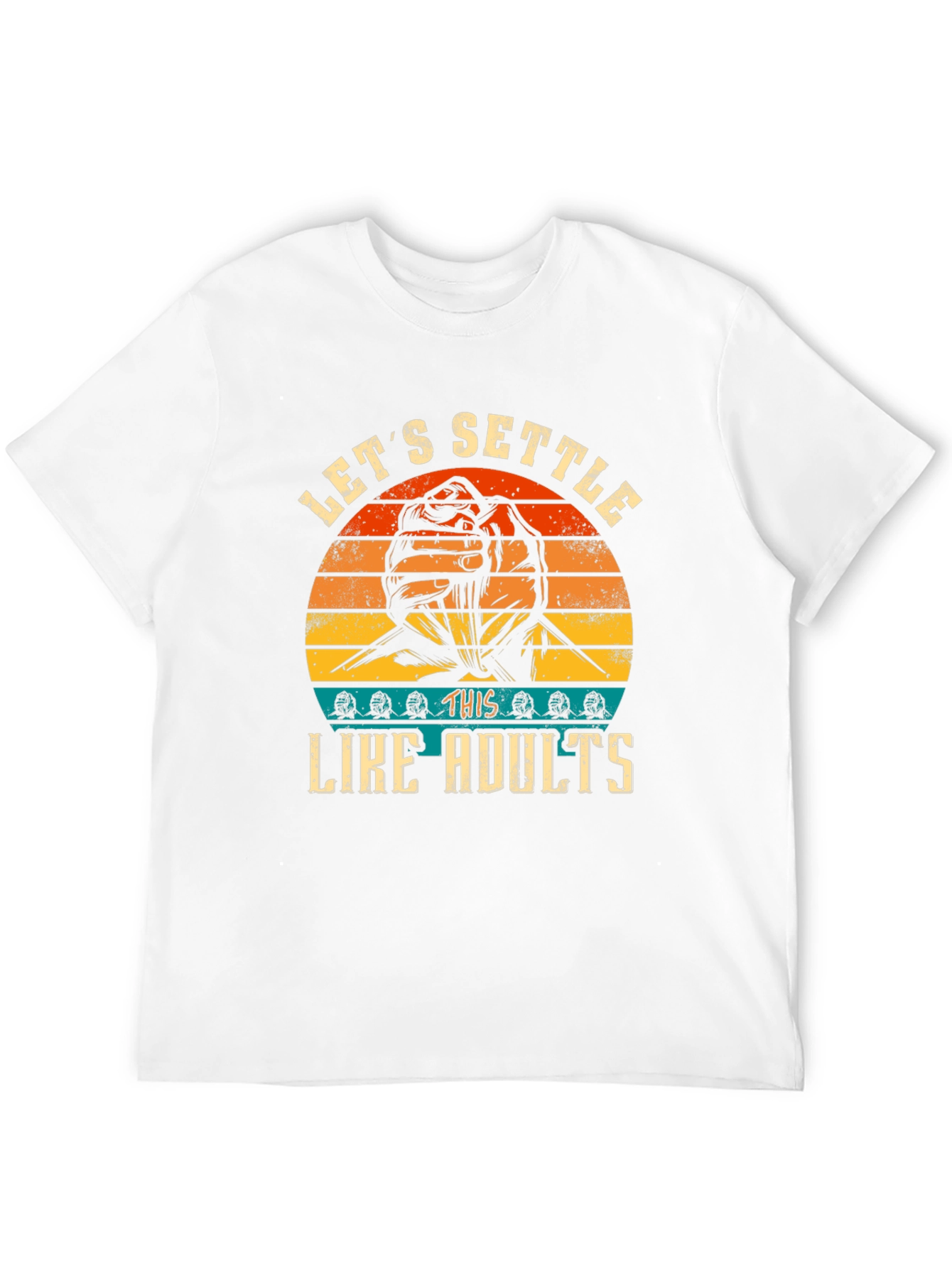 Lets Settle This Like Adults T-Shirt