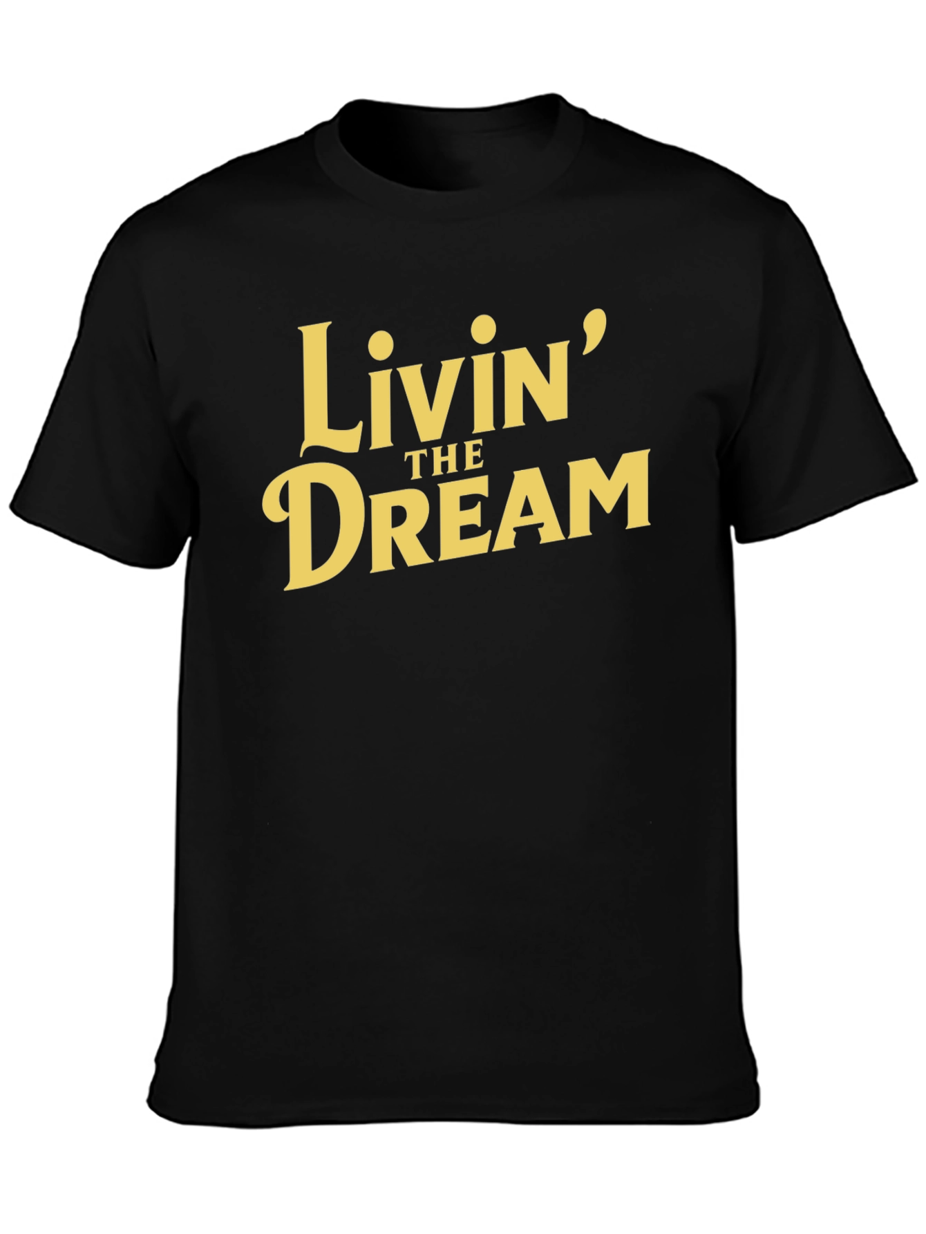 Livin the Dream Graphic Tee - Black Cotton T-Shirt